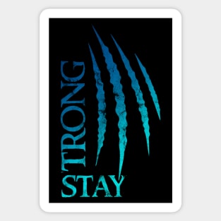 Stay Strong Sticker